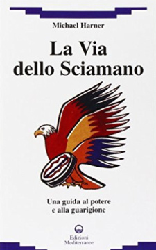 La Via dello Sciamano